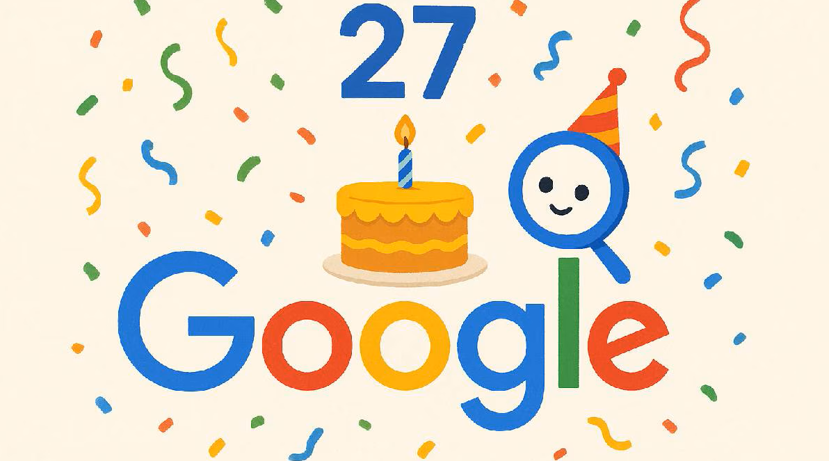 google's 27th birthday : The Real Story Might Surprise You